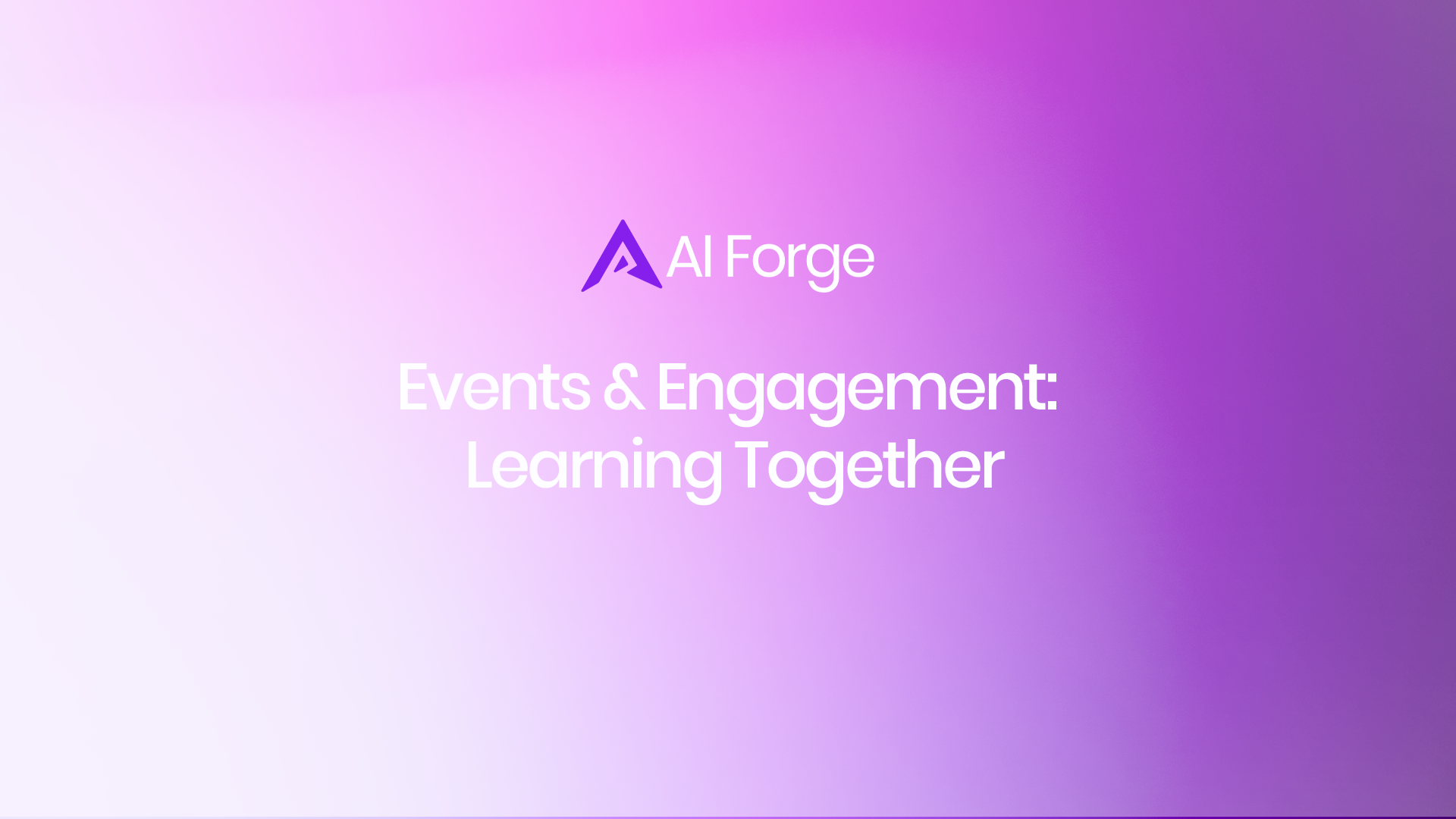 Events & Engagement: Learning Together